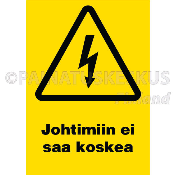 Johtimiin ei saa koskea -sähköalan merkki