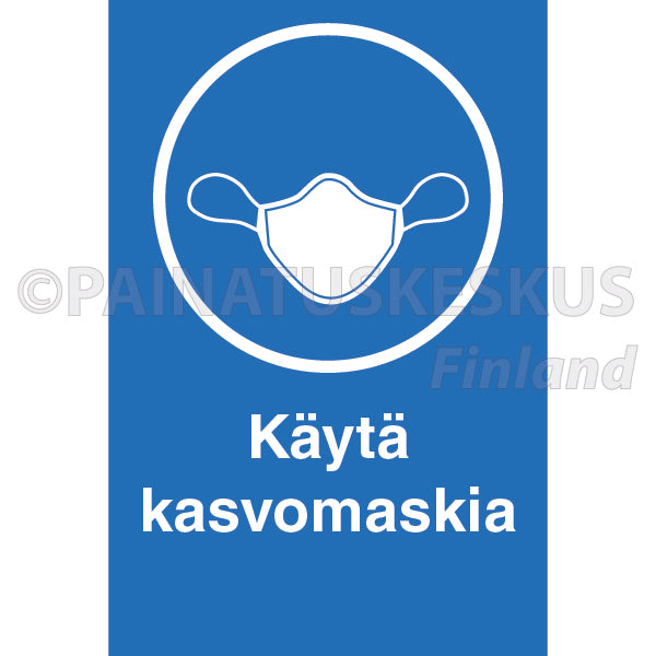 Käytä kasvomaskia -ohjekyltti