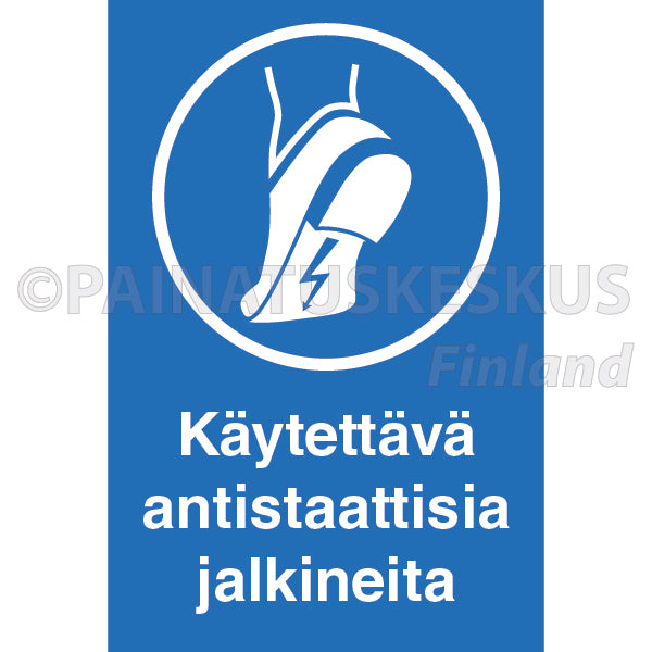 Käytettävä antistaattisia jalkineita -ohjekyltti