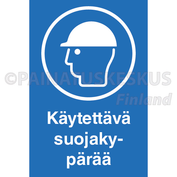 Käytettävä suojakypärää -ohjekyltti