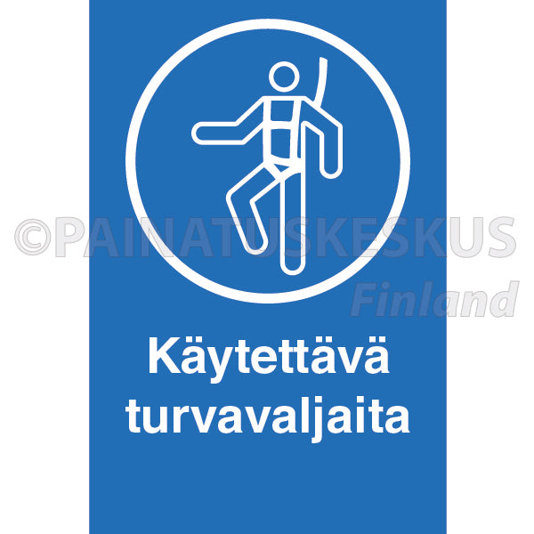Käytettävä turvavaljaita -ohjekyltti