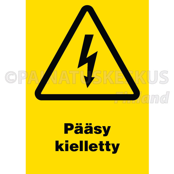 Pääsy kielletty -sähköalan merkki