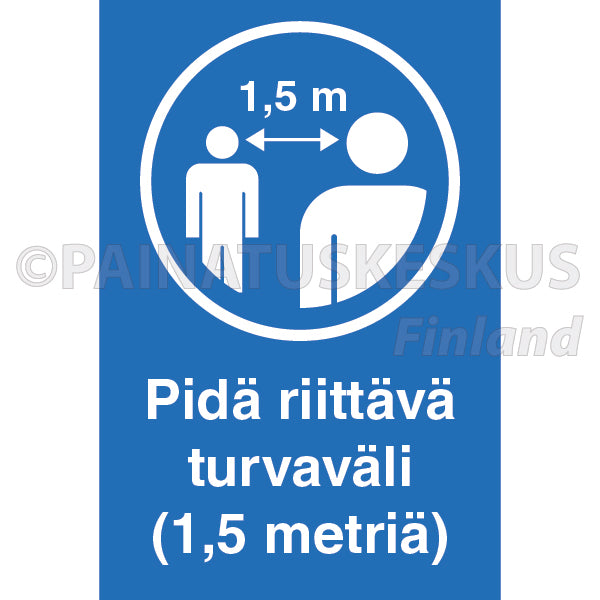 Pidä riittävä turvaväli -ohjekyltti