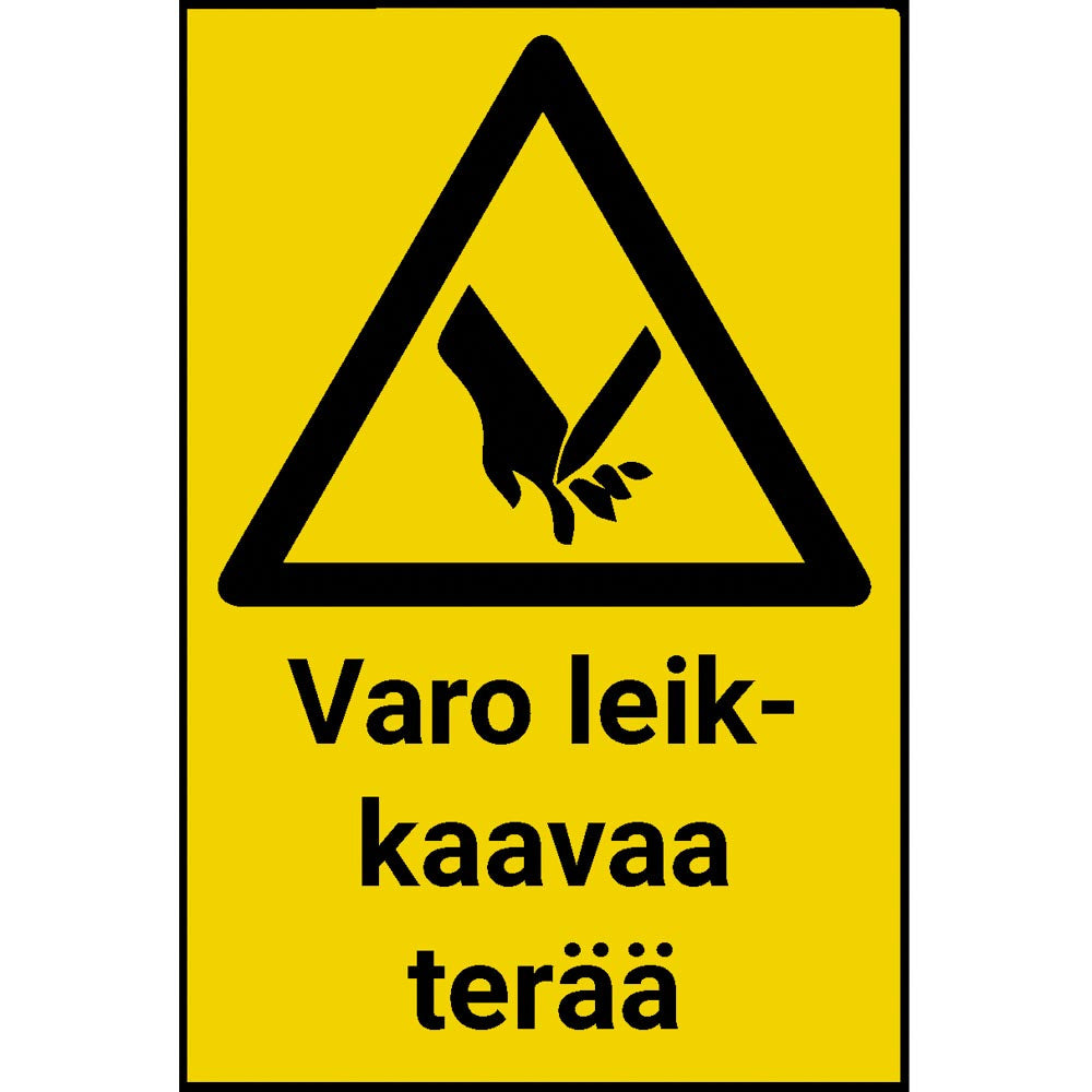 Varo leikkaavaa terää kyltti