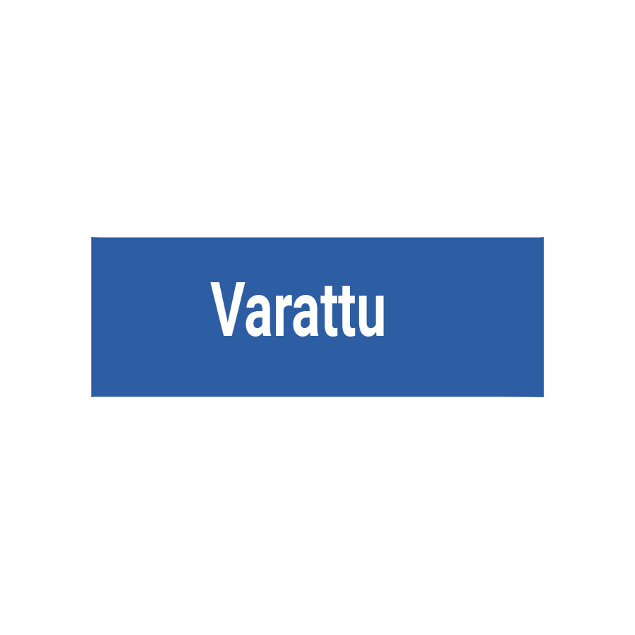 Varattu kyltti