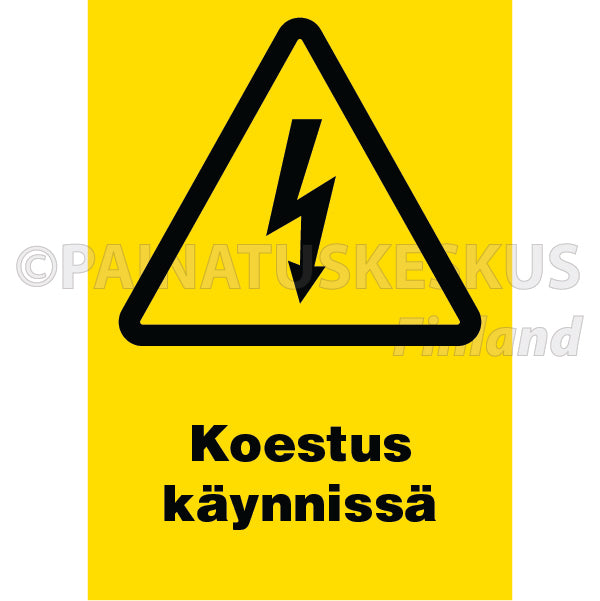 Koestus käynnissä -sähköalan merkki