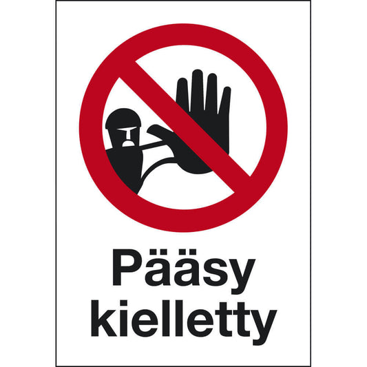 Pääsy kielletty kyltti