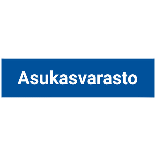 Asukasvarasto kyltti