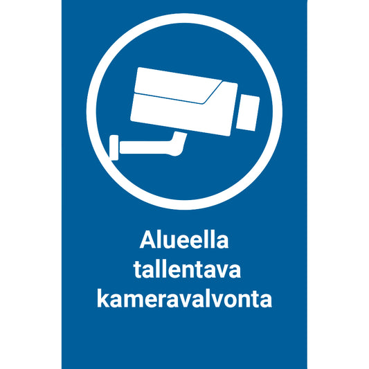 Alueella tallentava kameravalvonta kyltti