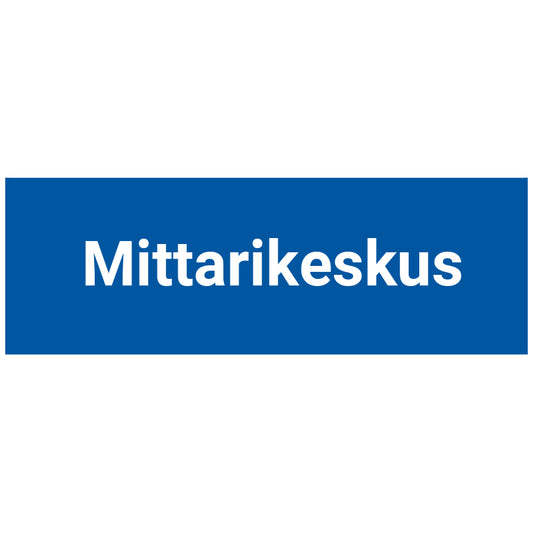 Mittarikeskus kyltti