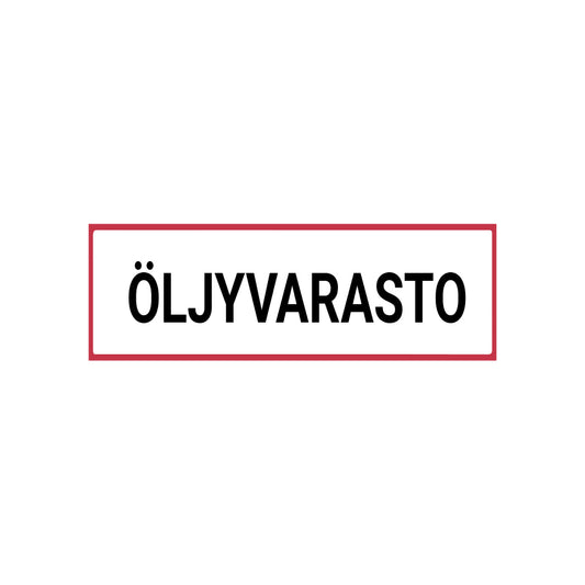 Öljyvarasto kyltti