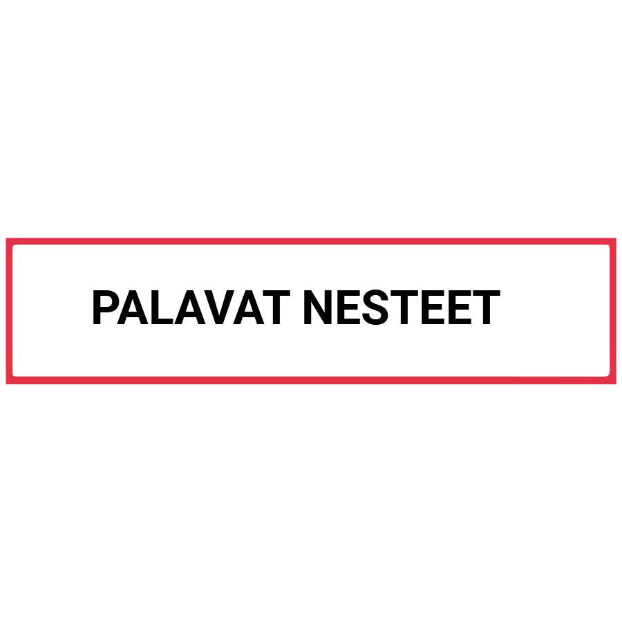 Palavat nesteet kyltti