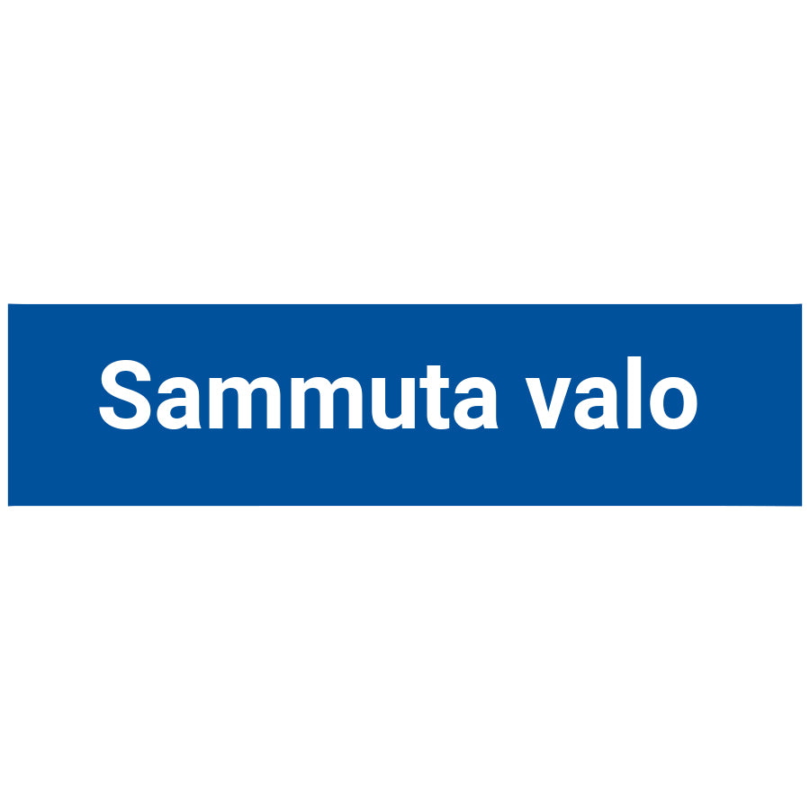 Sammuta valo kyltti