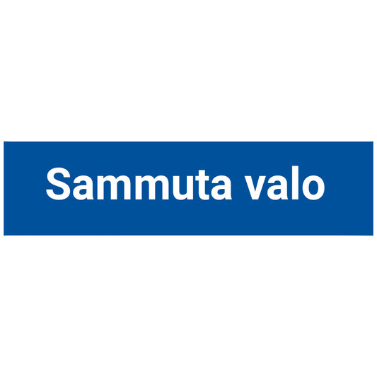 Sammuta valo kyltti