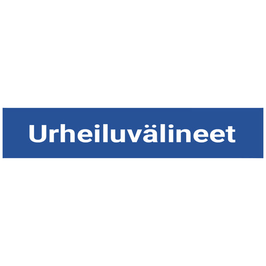 Urheiluvälineet kyltti